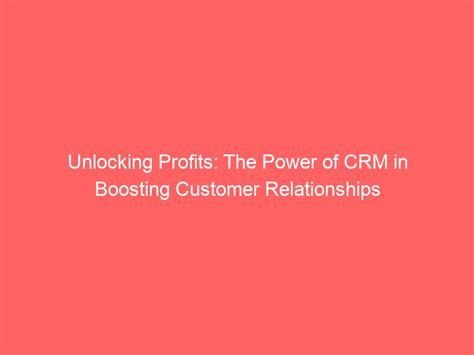 The Power of CRM for Electricians: Boosting Efficiency and Customer Relationships
